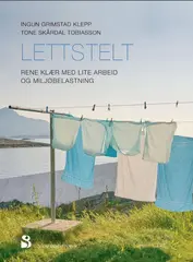 Lettstelt av Ingun G. Klepp og Tone S. Tobiasson
